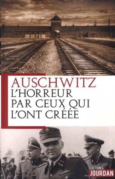 J'ai dirigé Auschwitz