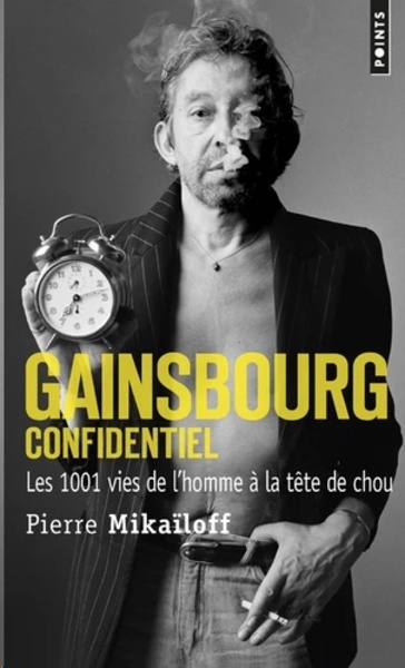 Gainsbourg confidentiel - Les 1 001 vies de l'homme à tête de chou
