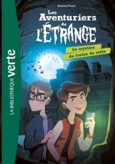 Les aventuriers de l'étrange