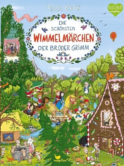 Die schönsten Wimmelmärchen der Brüder Grimm