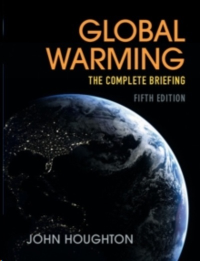 Global Warming : The Complete Briefing