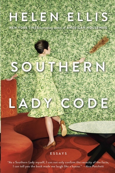 Southern Lady Code : Essays