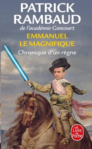 Emmanuel Le Magnifique - Chronique d'un règne