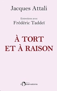 A tort et à raison