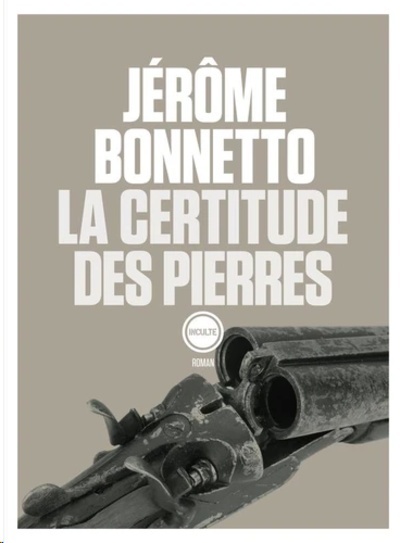 La certitude des pierres