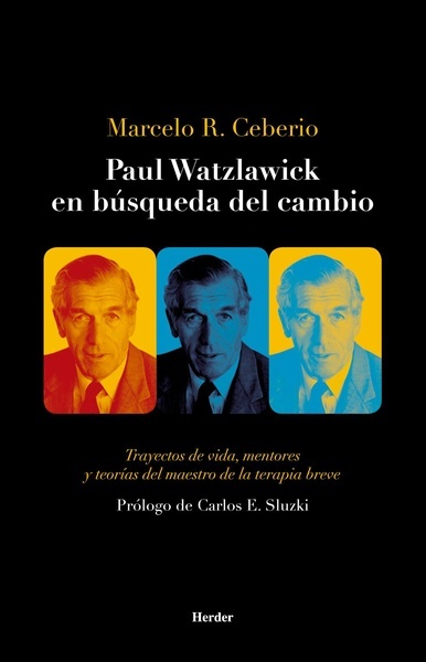 Paul Watzlawick en busca del cambio