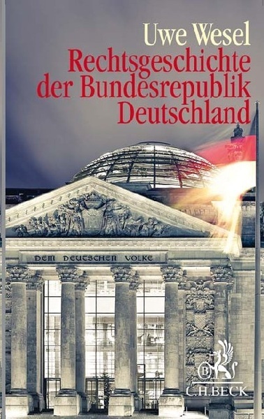 Rechtsgeschichte der Bundesrepublik Deutschland