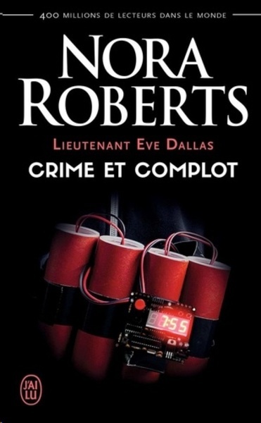 Lieutenant Eve Dallas Tome 47