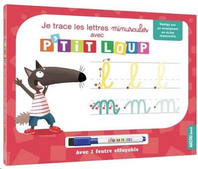 Je trace les lettres minuscules avec P'tit Loup