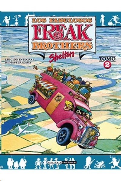 Los fabulosos Freak Brothers integral