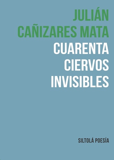 Cuarenta ciervos invisibles