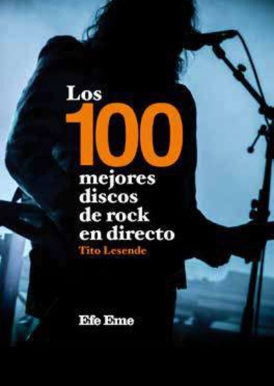 Los 100 mejores discos de rock en directo