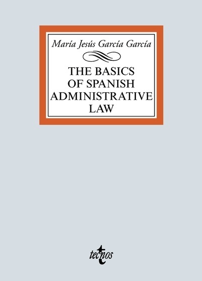 The basics of Spanish Administrative Law