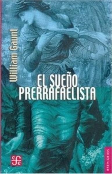 El sueño prerrafaelista