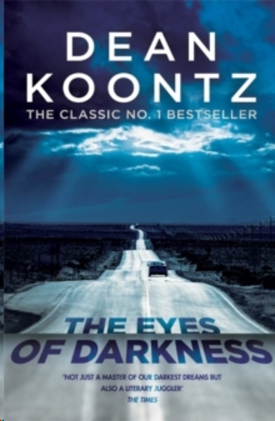 The Eyes of Darkness : A terrifying horror novel of unrelenting suspense