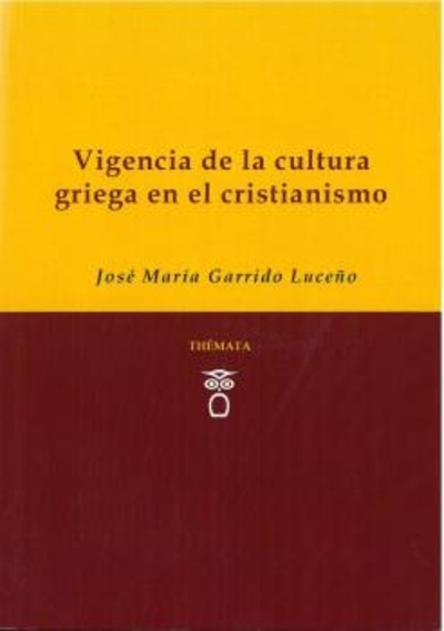 Vigencia de la cultura griega en el cristianismo