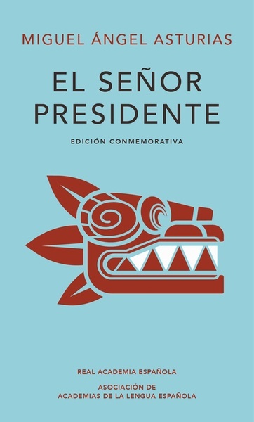 Persona especial recomendar Magnético PASAJES Librería internacional: El señor presidente | Asturias, Miguel  Ángel | 978-84-204-5443-6