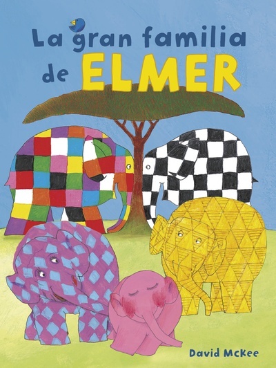 La gran familia de Elmer (Colección Elmer)