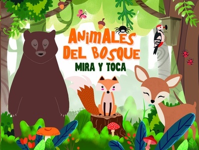 Animales del bosque: mira y toca