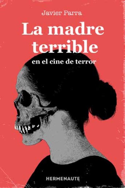 La madre terrible en el cine de terror