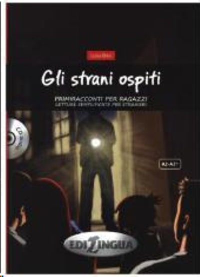 Gli strani ospiti. Letture semplificate per stranieri+ CD