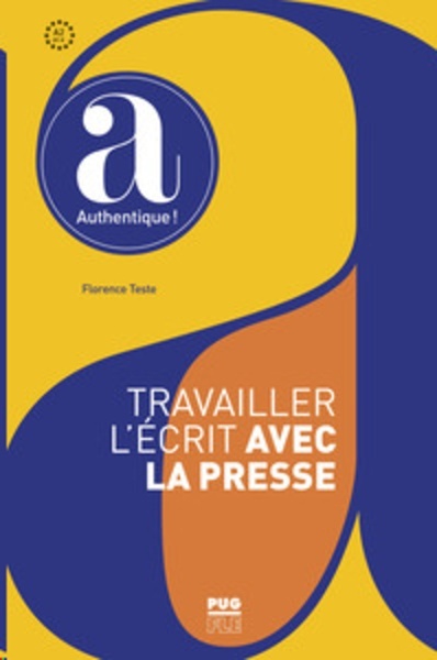 Travailler l'écrit avec la presse - A partir de A2