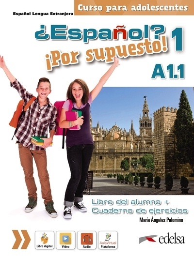 ¿Español? ¡Por supuesto! 1 A1.1. Libro del alumno + ejercicios