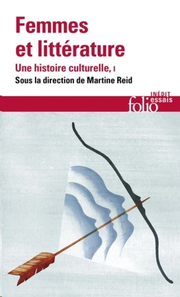 Femmes et littérature, une histoire culturelle - Tome 1, Moyen ge-XVIII? siècle