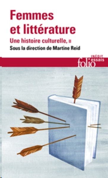 Femmes et littérature, une histoire culturelle - Tome 2, XIX?-XXI? siècle : francophonies