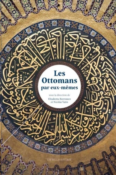 Les Ottomans par eux-mêmes