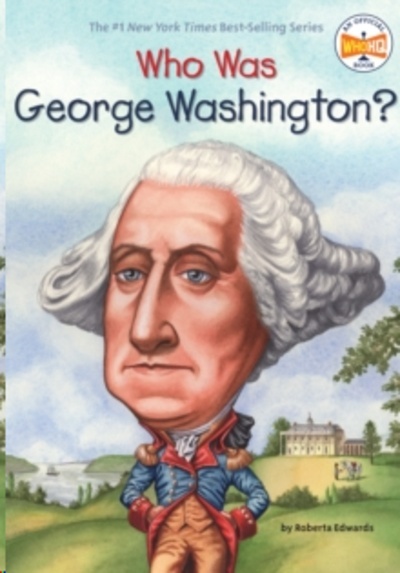 Who Was George Washington?