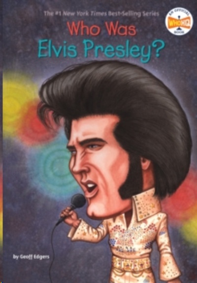 Who Was Elvis Presley?