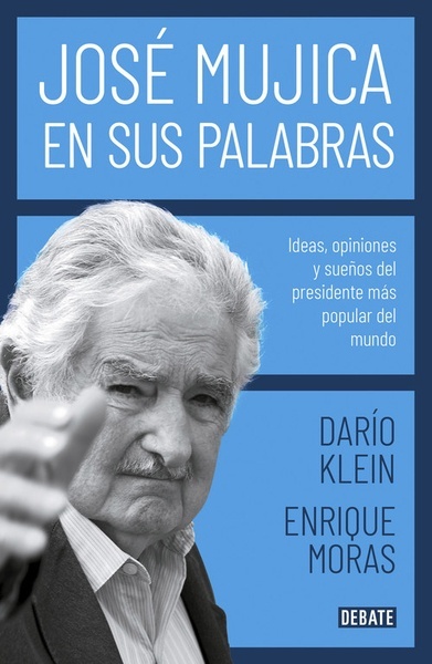 José Mujica en sus palabras