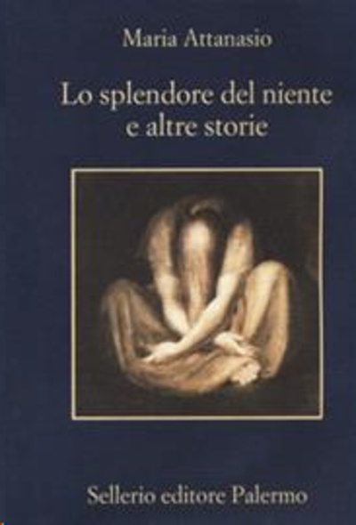 Lo splendore del niente e altre storie