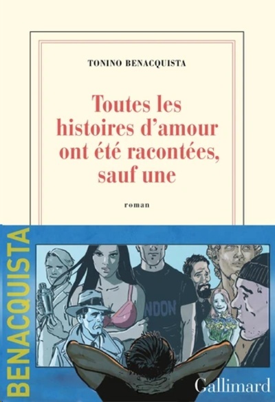 Toutes les histoires d'amour ont été racontées, sauf une