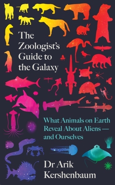 The Zoologist's Guide to the Galaxy