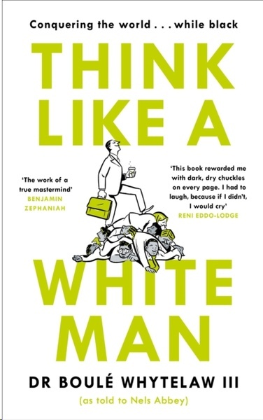 Think Like a White Man