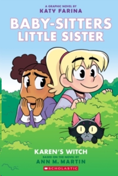 Karen's Witch (Baby-sitters Little Sister Graphic Novel  1): A Graphix Book : A Graphix Book : 1