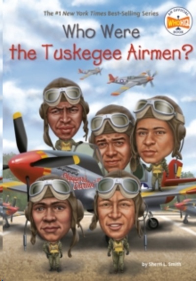 Who Were The Tuskegee Airmen?