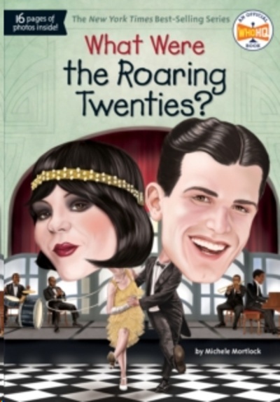 What Were the Roaring Twenties?