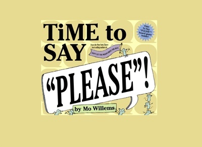 Time to Say "Please"!
