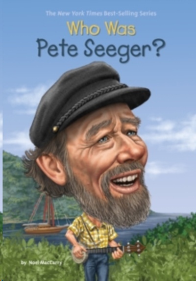 Who Was Pete Seeger?