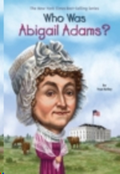 Who Was Abigail Adams?