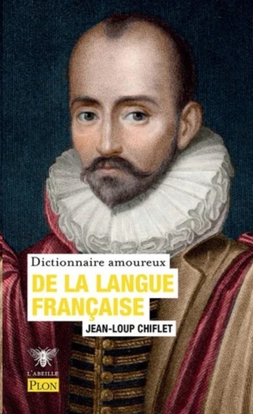 Dictionnaire amoureux de la langue française