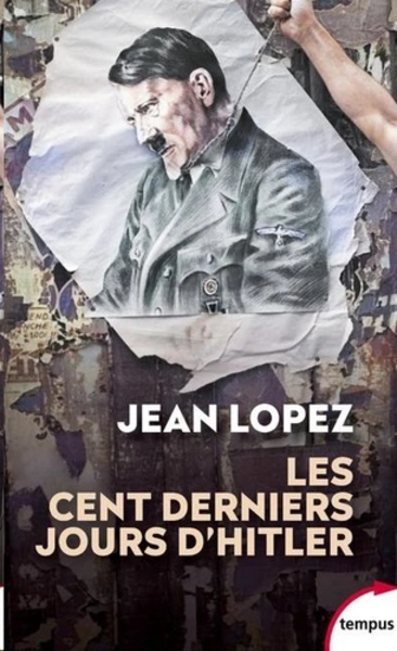 Les cent derniers jours d'Hitler