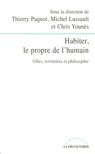 Habiter, le propre de l'humain - Villes, territoires et philosophie
