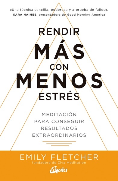 Rendir más con menos estrés