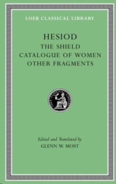 The Shield. Catalogue of Women. Other Fragments