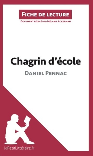 Chagrin d'école de Daniel Pennac (Fiche de lecture)