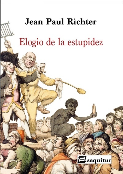 Elogio de la estupidez